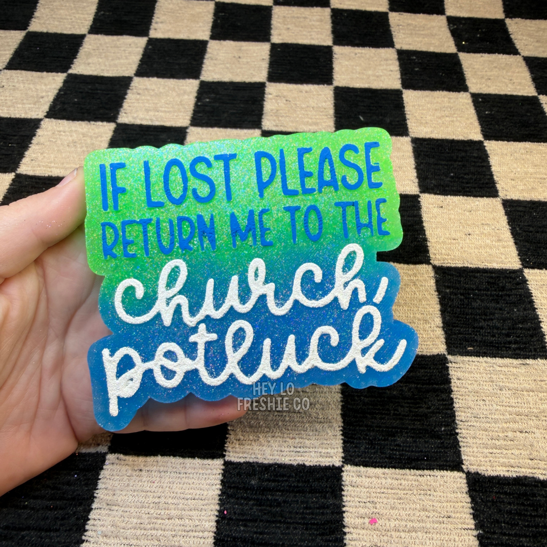 Custom Freshie: If Lost Please Return Me To The Church Potluck