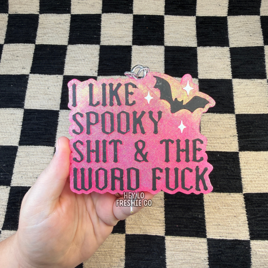 Custom Freshie: Spooky Shit And The Word Fuck