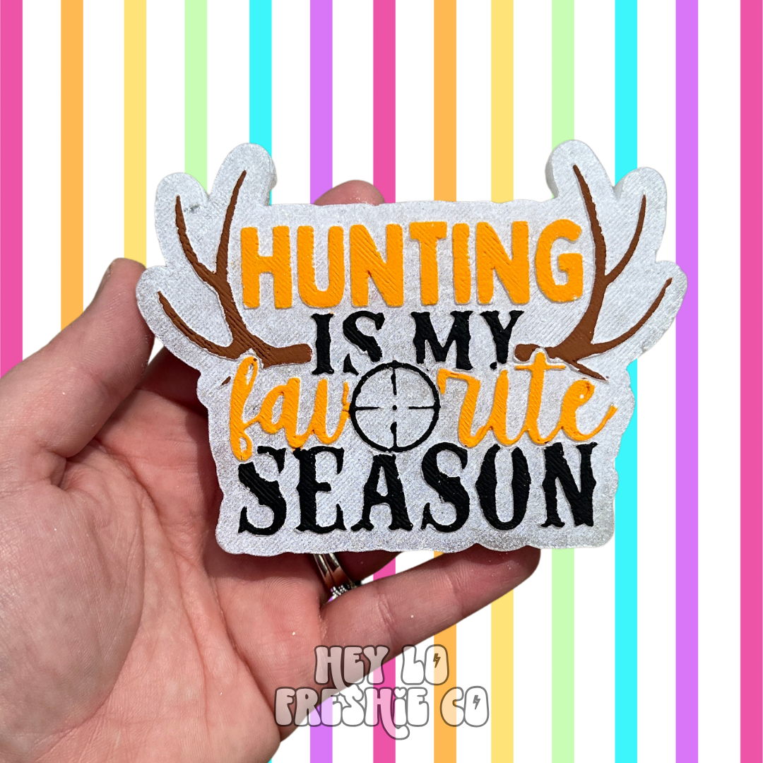 Custom Freshie: Hunting Is My Favorite Season