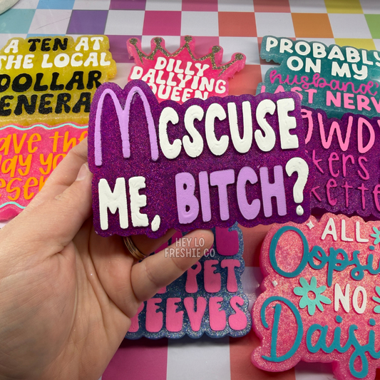 RTS Freshie: McScuse Me Bitch (Scent: Butt Naked)