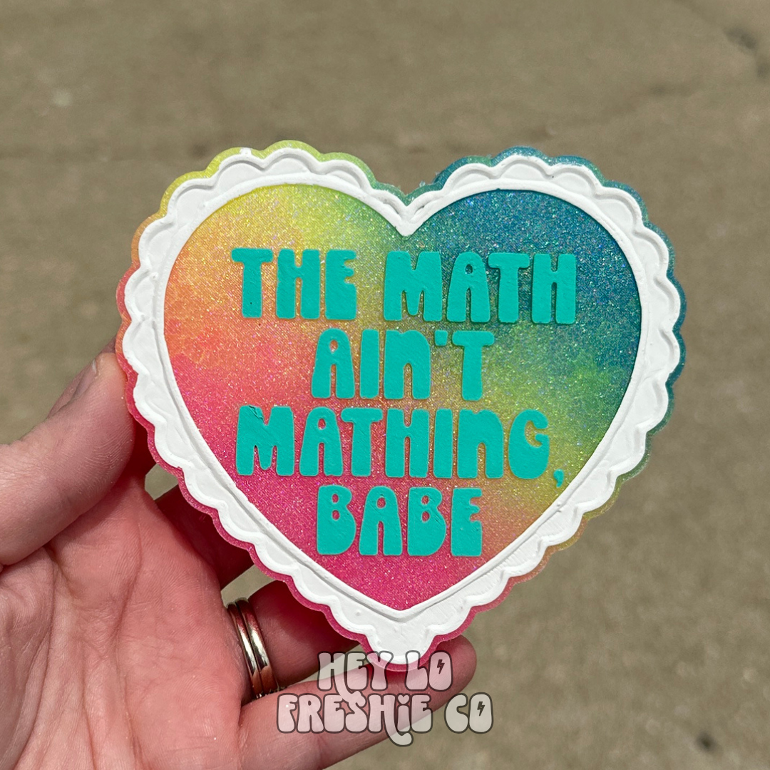 The Math Ain't Mathing, Babe (Scent: Sweet Strawberry)