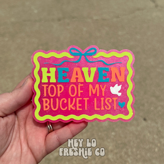 Heaven Top Of My Bucket List (Scent: Peppered Suede)