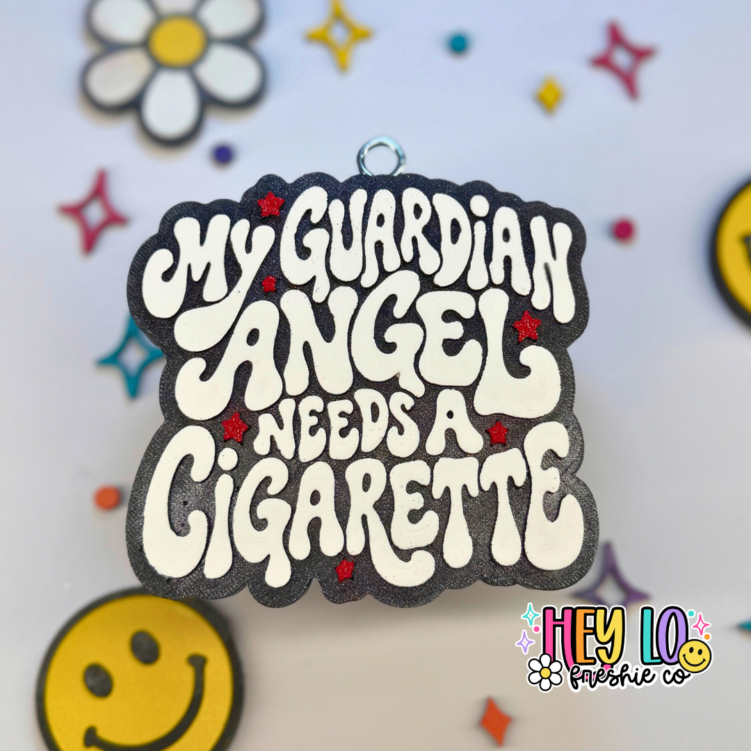 My Guardian Angel Needs A Cigarette