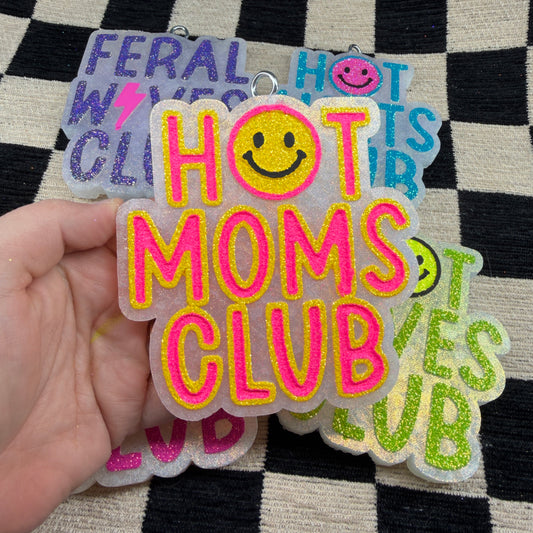 RTS Freshie: Hot Moms Club (Scent: Whiskey Reserve)
