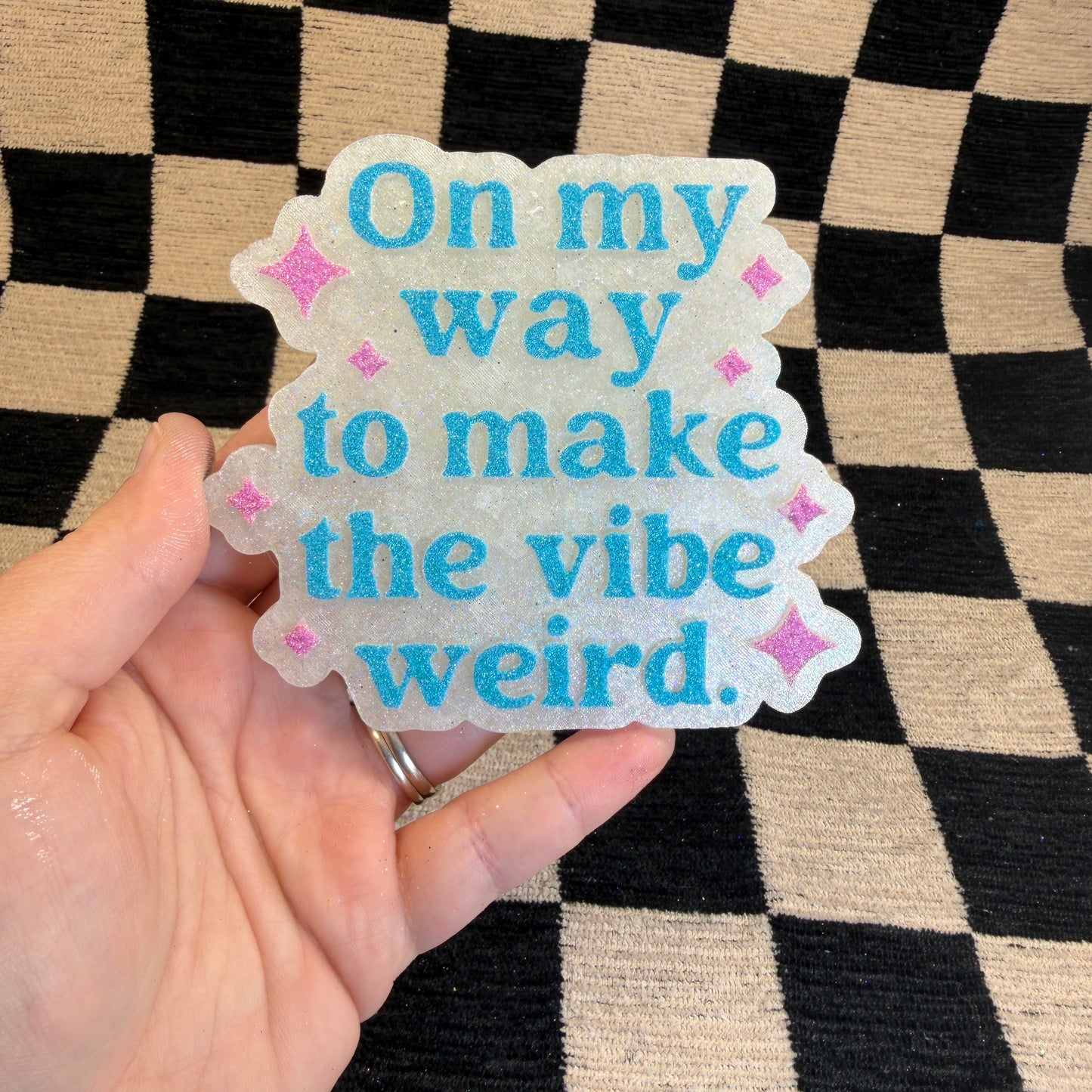 RTS Freshie: OMW To Make The Vibe Weird (Scent: Pink Sugar)
