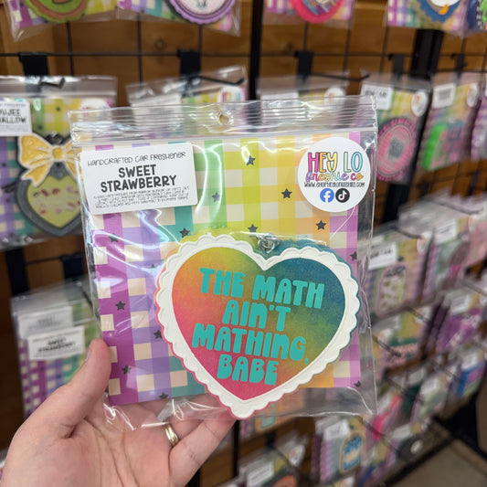 RTS Freshie: The Math Ain't Mathin' Babe (Scent: Sweet Strawberry)