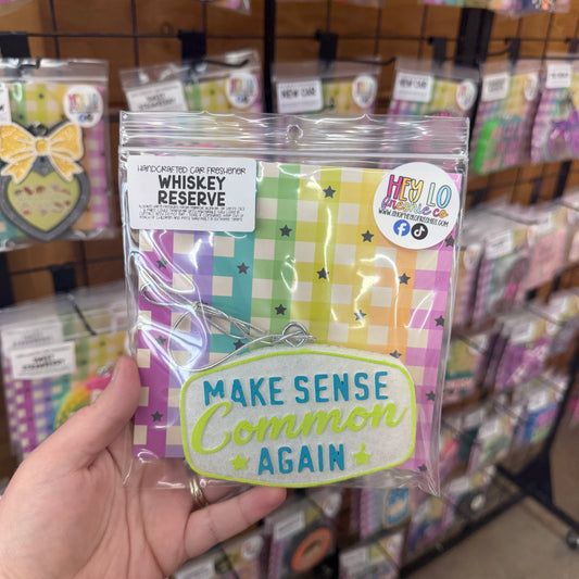 RTS Freshie: Make Sense Common Again (Scent: Whiskey Reserve)
