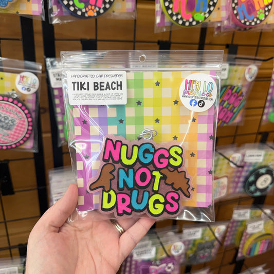 RTS Freshie: Nuggs Not Drugs (Scent: Tiki Beach)