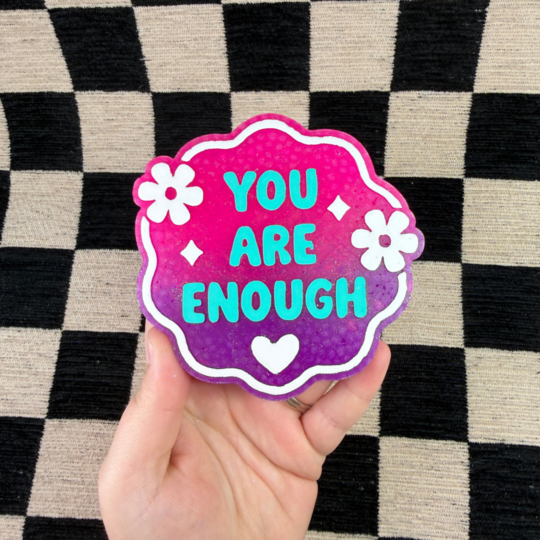 Custom Freshie: You Are Enough