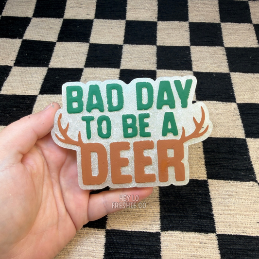 Custom Freshie: Bad Day To Be A Deer