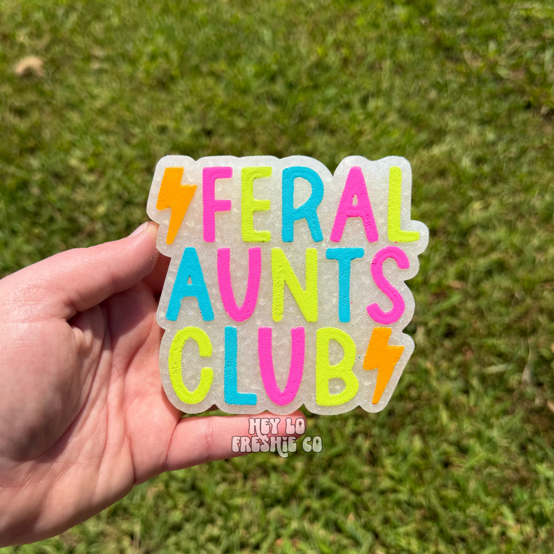 Custom Freshie: Feral Aunts Club