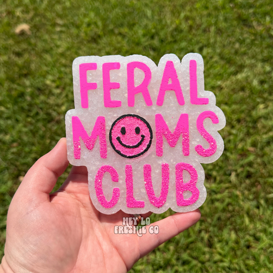 Custom Freshie: Feral Moms Club