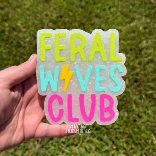 Custom Freshie: Feral Wives Club