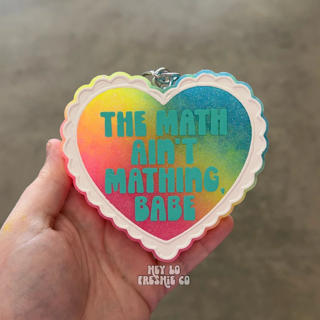 Custom Freshie: The Math Ain't Mathing Babe